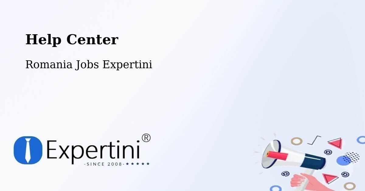 Help Center – Comuna Bilieşti - Romania Jobs Expertini