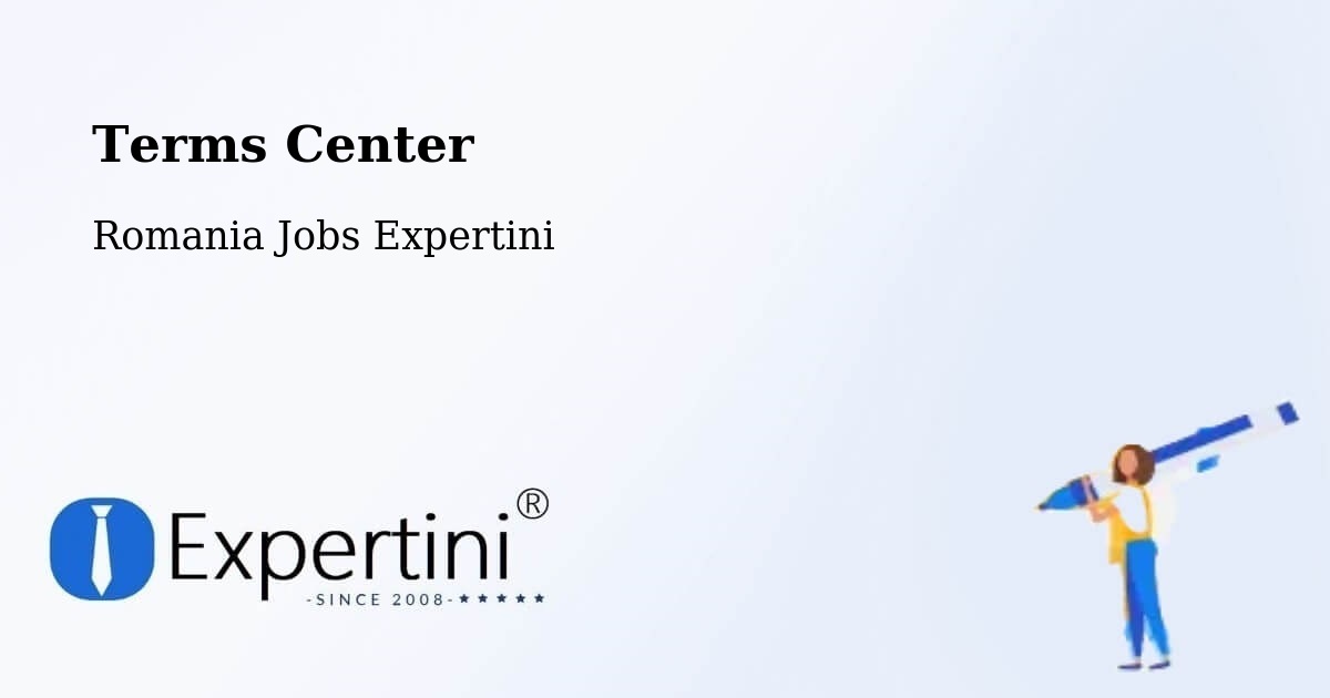 Terms of Service – Comuna Bilieşti - Romania Jobs Expertini